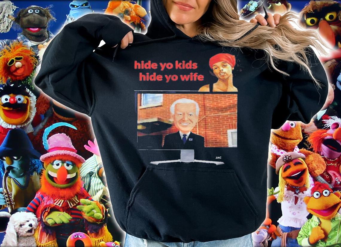 Hide Yo Kids Hide Yo Wife Hes Back To Warn Us About Biden Shirt t-shirt hoodie