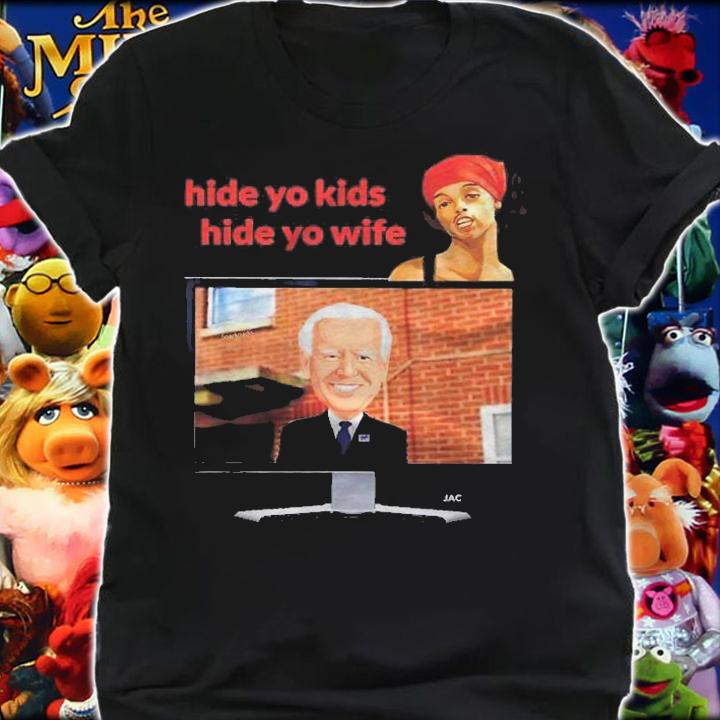 Hide Yo Kids Hide Yo Wife Hes Back To Warn Us About Biden Shirt t-shirt shirt