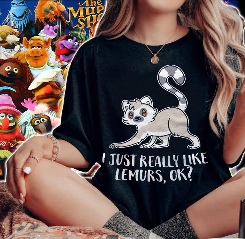 I Just Really Like Lemurs Ok Funny Lemur Lover Gift Shirt t-shirt