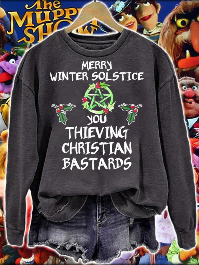 Merry Winter Solstice You Thieving Christian Bastards Christmas Gift Shirt t-shirt sweatshirt