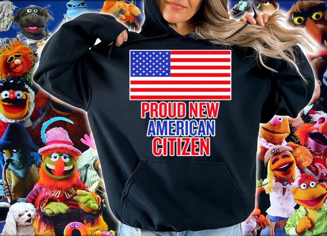 Proud New American Citizen Funny T-Shirt t-shirt
