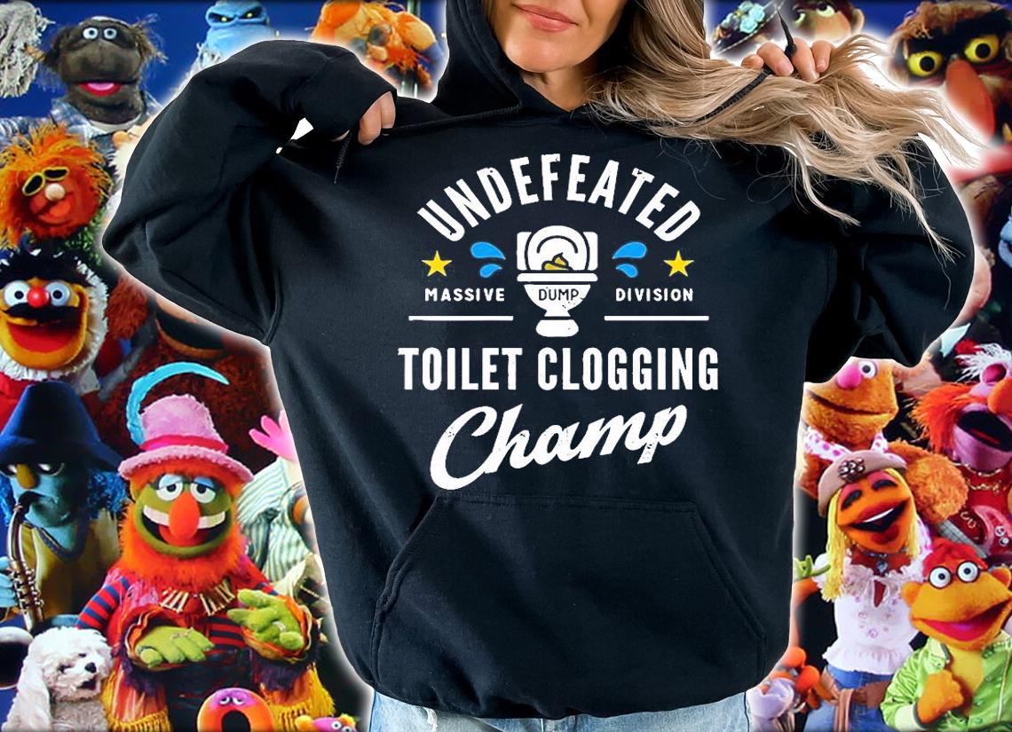 Undefeated Toilet Clogging Champ T-Shirt t-shirt
