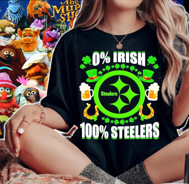 St Patrick's Day 0% Irish 100% Pittsburgh Steelers Shirt t-shirt woman shirt