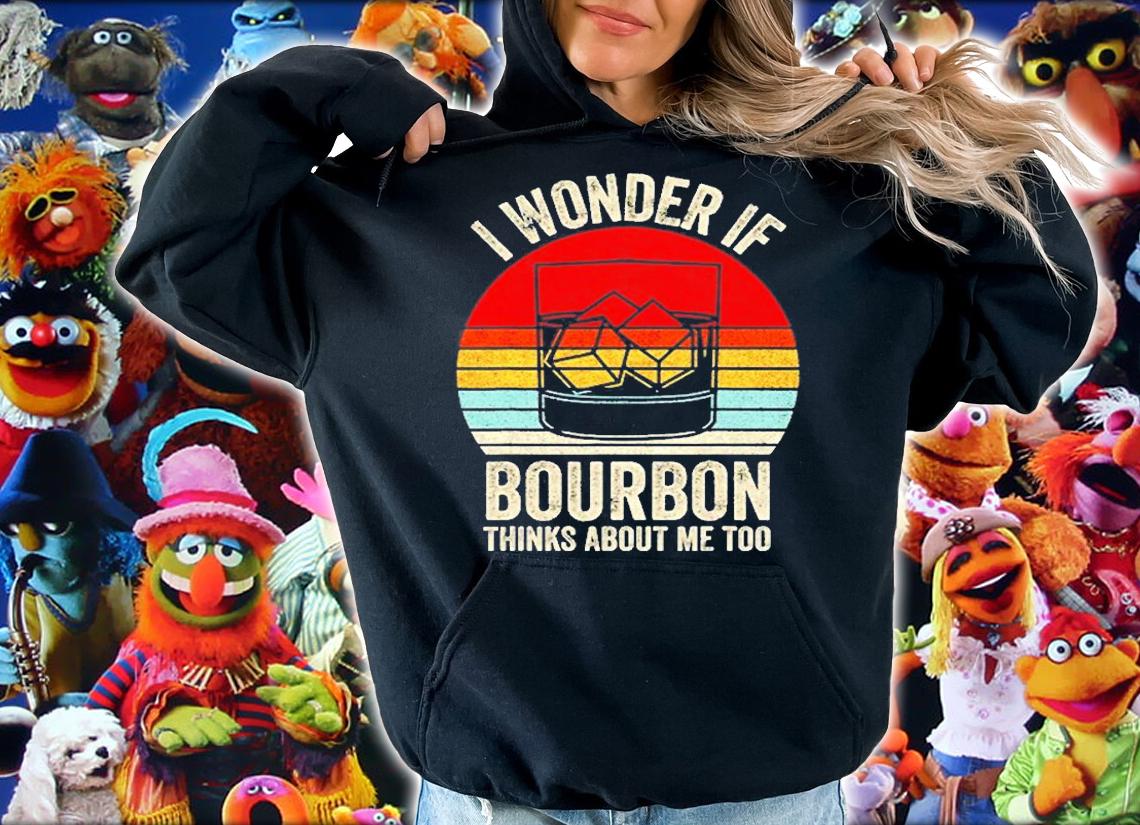 Vintage Retro I Wonder If Bourbon Thinks About Me Too T-Shirt t-shirt hoodie