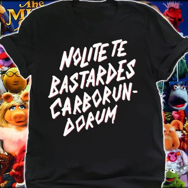 Jeff Ross Nolite Te Bastardes Carborundorum Shirt t-shirt shirt