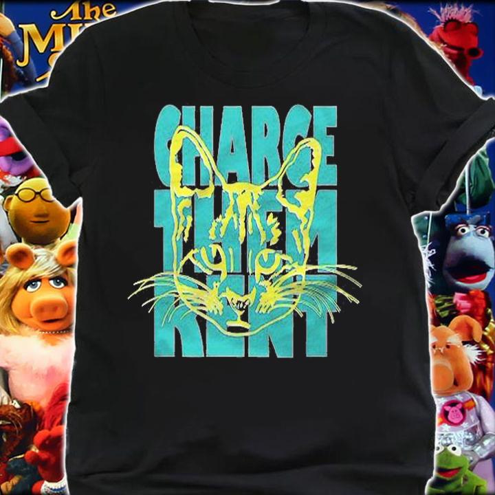 That Freeloader Cat Ffs440b Satire Funny Charge Them Rent Shirt t-shirt shirt