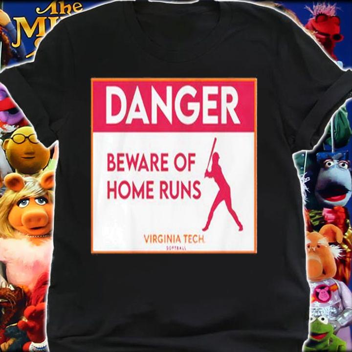 Virginia Tech Softball Beware Of Home Runs T-Shirt t-shirt shirt