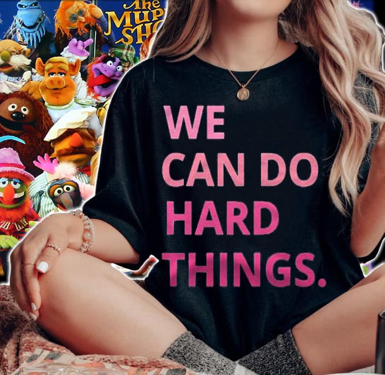 We Can Do Hard Things Motivational Shirt Growth Mindset Tee Classic Shirt t-shirt woman shirt