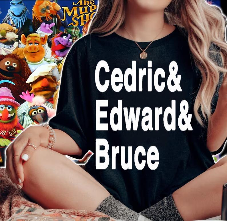 Cedric And Edward And Bruce T-Shirt