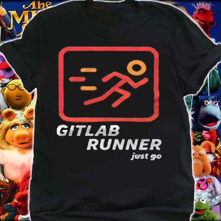 Gitlab runner just go T-shirt shirt