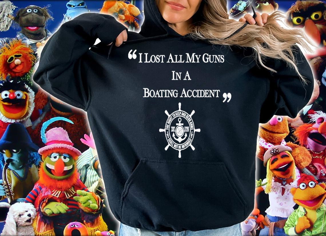 I Lost All My Guns In A Boating Accident T-Shirt
