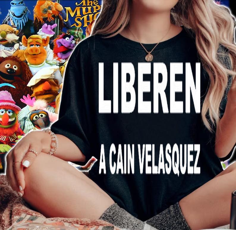 Liberen A Cain Velasquez Free Cain Velasquez T-Shirt woman shirt