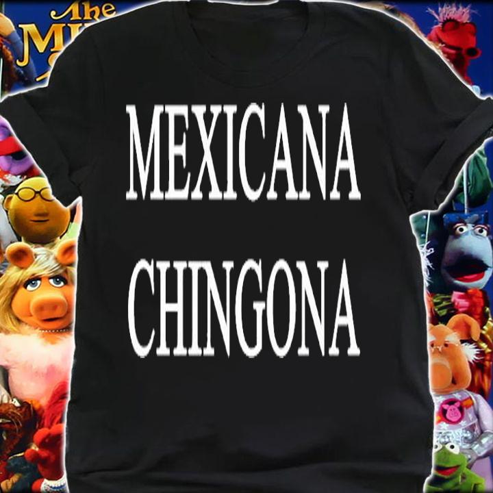 Mexicana Chingona T-Shirt