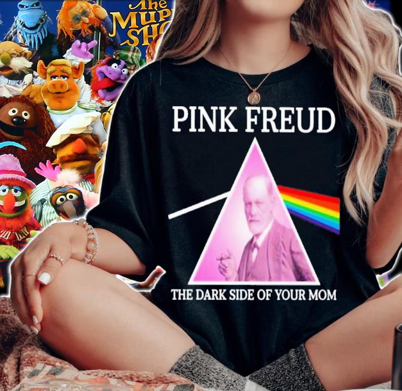 Pink Freud The Dark Side Of Your Mom Shirt