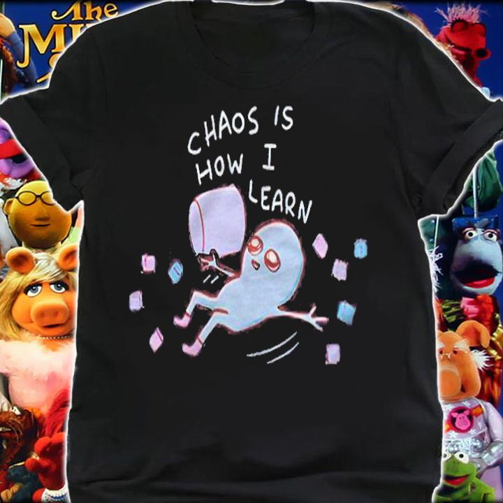 Strange Planet chaos is how I learn T-shirt shirt