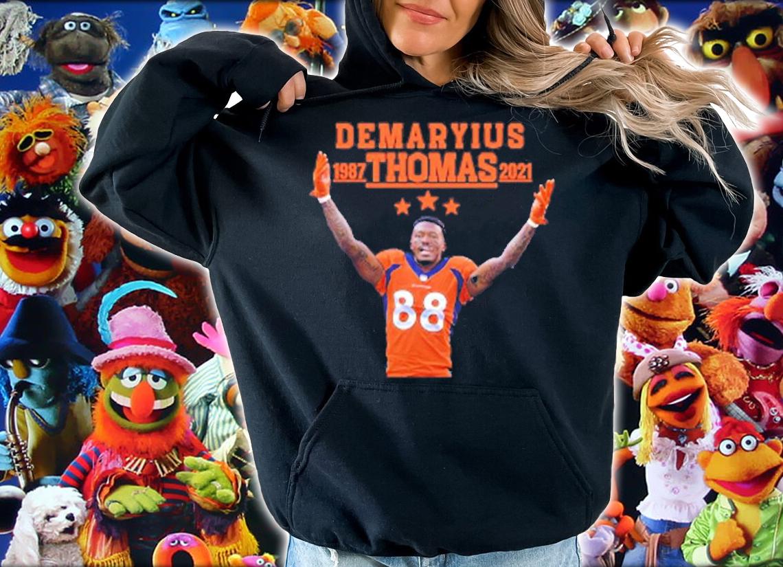 Demaryius Thomas 1987 2021 T-Shirt hoodie