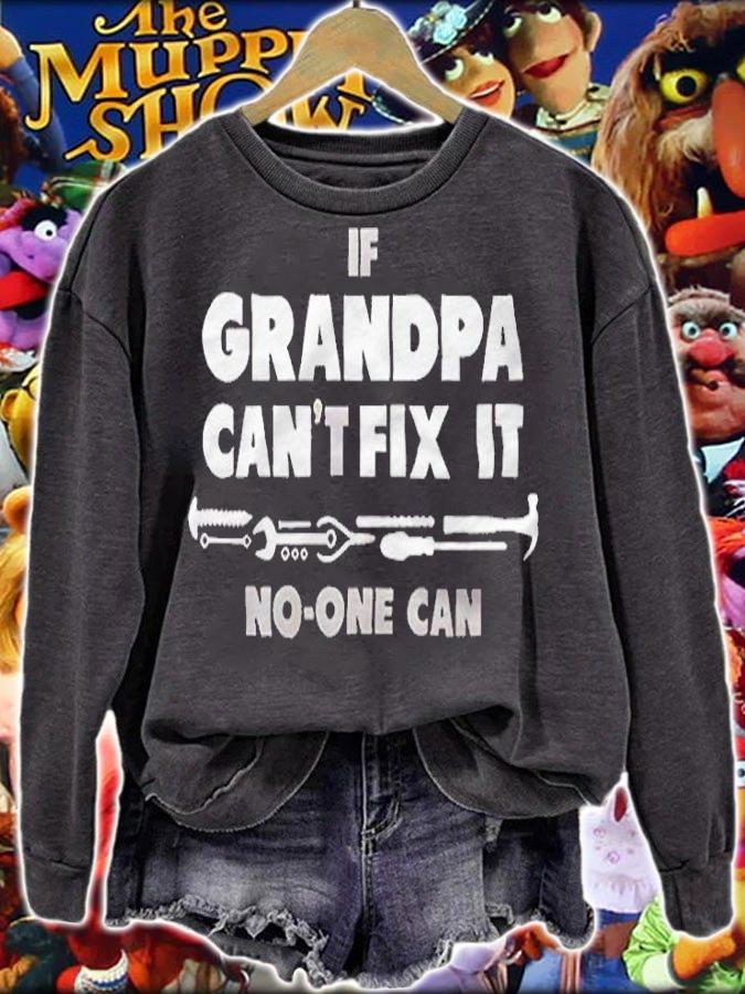 If Grandpa Cant Fix It No One Can shirt
