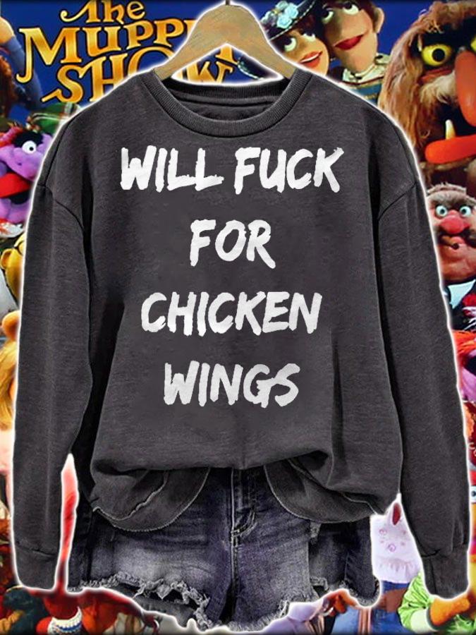 Will fuck for chicken wings T-shirt
