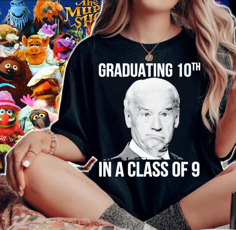 Joe Biden Graduating 10th In A Class Of 9 Shirt woman shirt