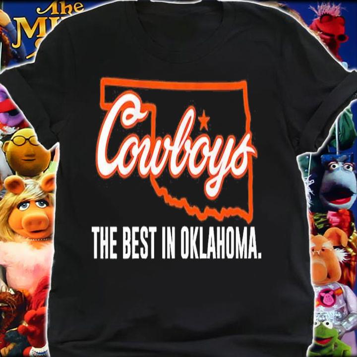Oklahoma State Cowboys The Best in Oklahoma Shirt shirt