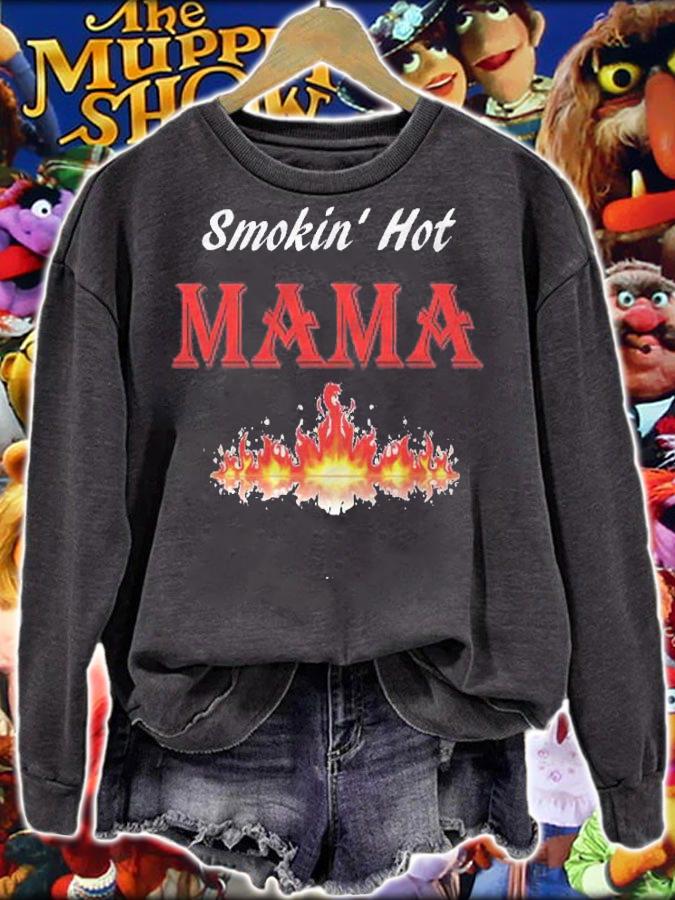 Smokin Hot Mama Mothers Day Gift Shirt sweatshirt