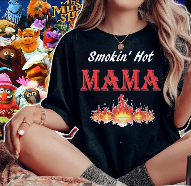 Smokin Hot Mama Mothers Day Gift Shirt woman shirt