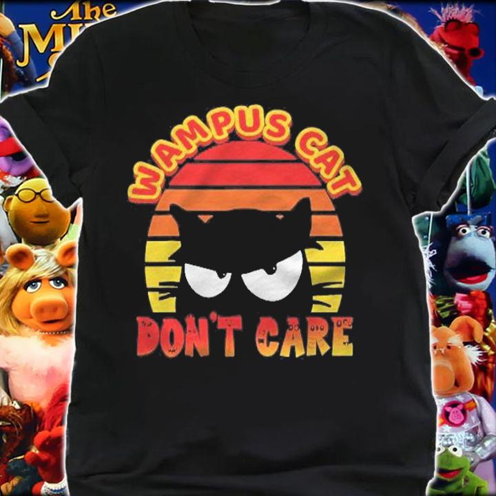 Wampus Cat Dont Care Crazy World Insane Times Shirt shirt