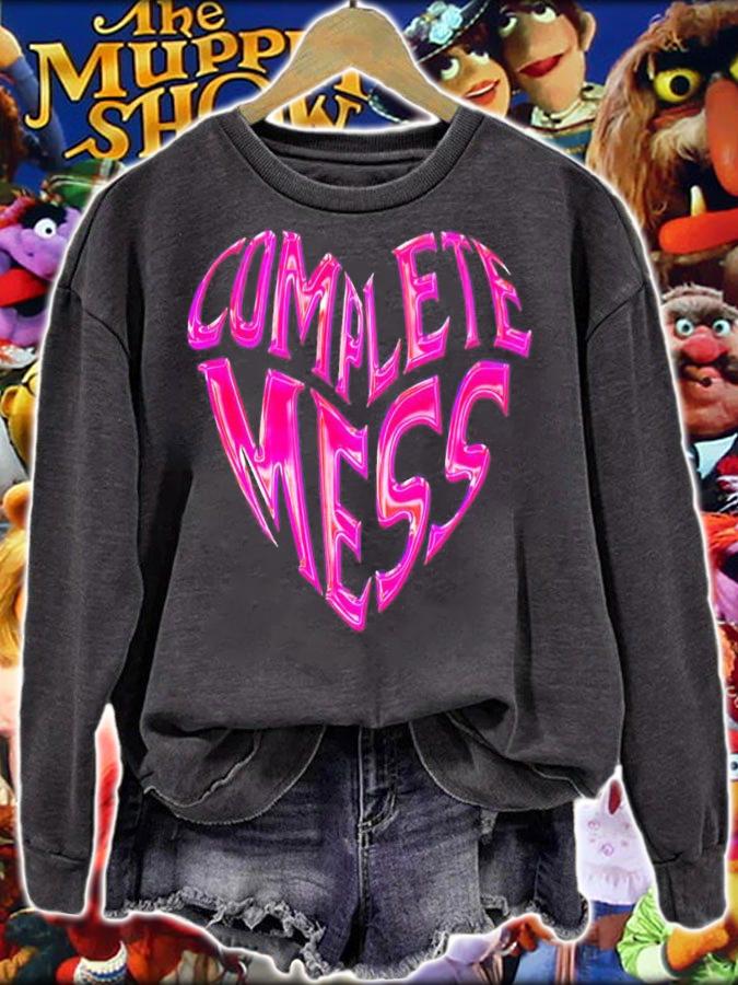 Complete Mess Shirt sweatshirt
