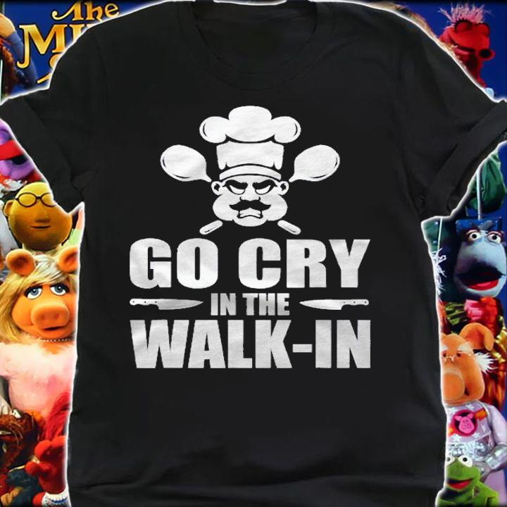 Go Cry In The Walkin Chef Tshirt Cooking Hat Knife Shirt shirt