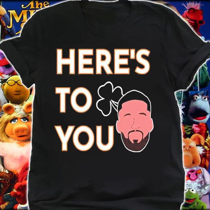 Heres To You Matt Doherty T-Shirt shirt