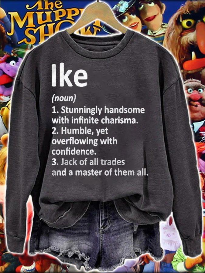 Ike Definition Personalized Name Funny Birthday Gift Idea Shirt sweatshirt