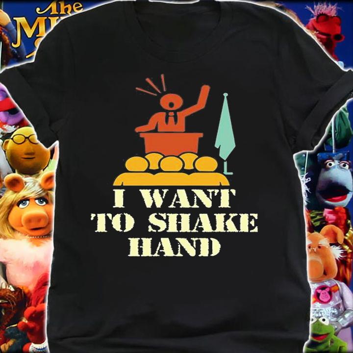 Joe Biden Shaking Hands Whenever He Wants T-Shirt shirt