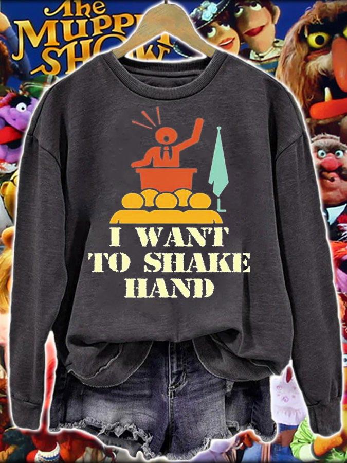 Joe Biden Shaking Hands Whenever He Wants T-Shirt sweatshirt
