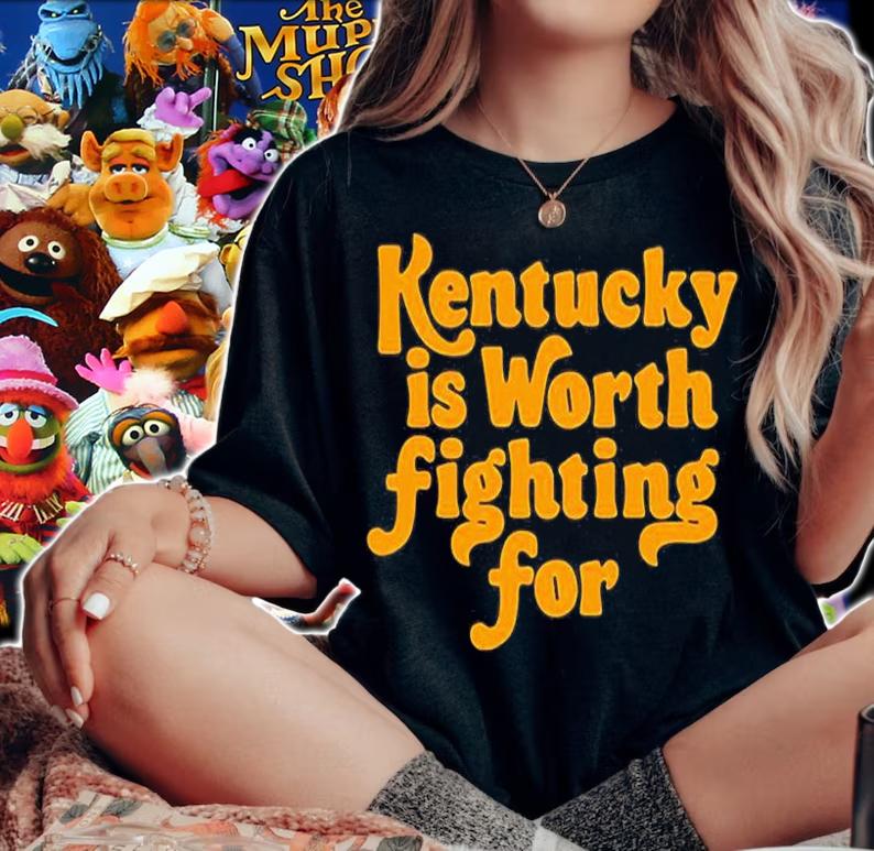 Kentucky Is Worth Fighting For T-Shirt woman shirt