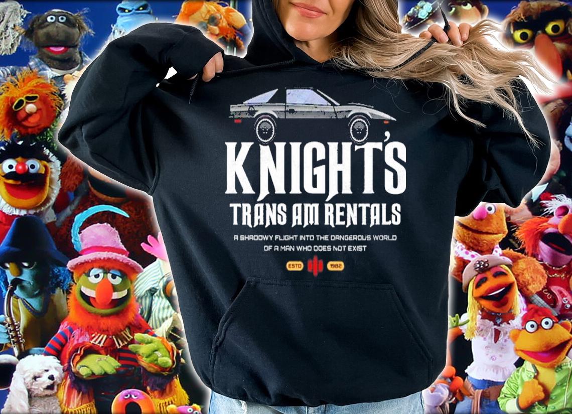 Knight's Trans Am Rentals A Shadowy Flight Into The Dangerous World Of A Man Shirt hoodie