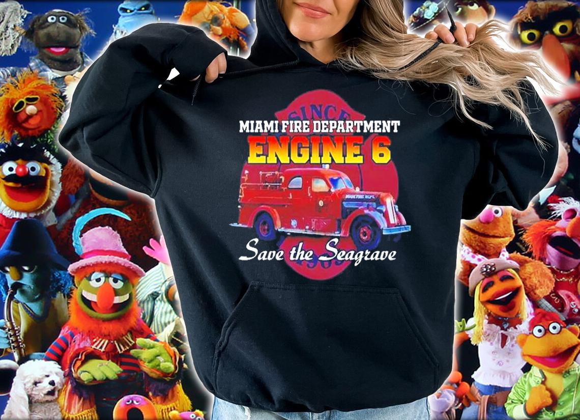 Miami Fire Department Engine 6 Save The Seagrave T-Shirt hoodie