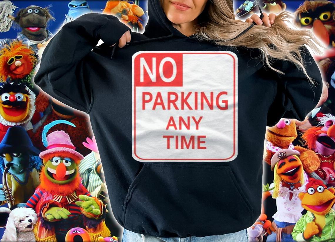 No Parking Any Time Sign Simple Halloween Costume Shirt hoodie