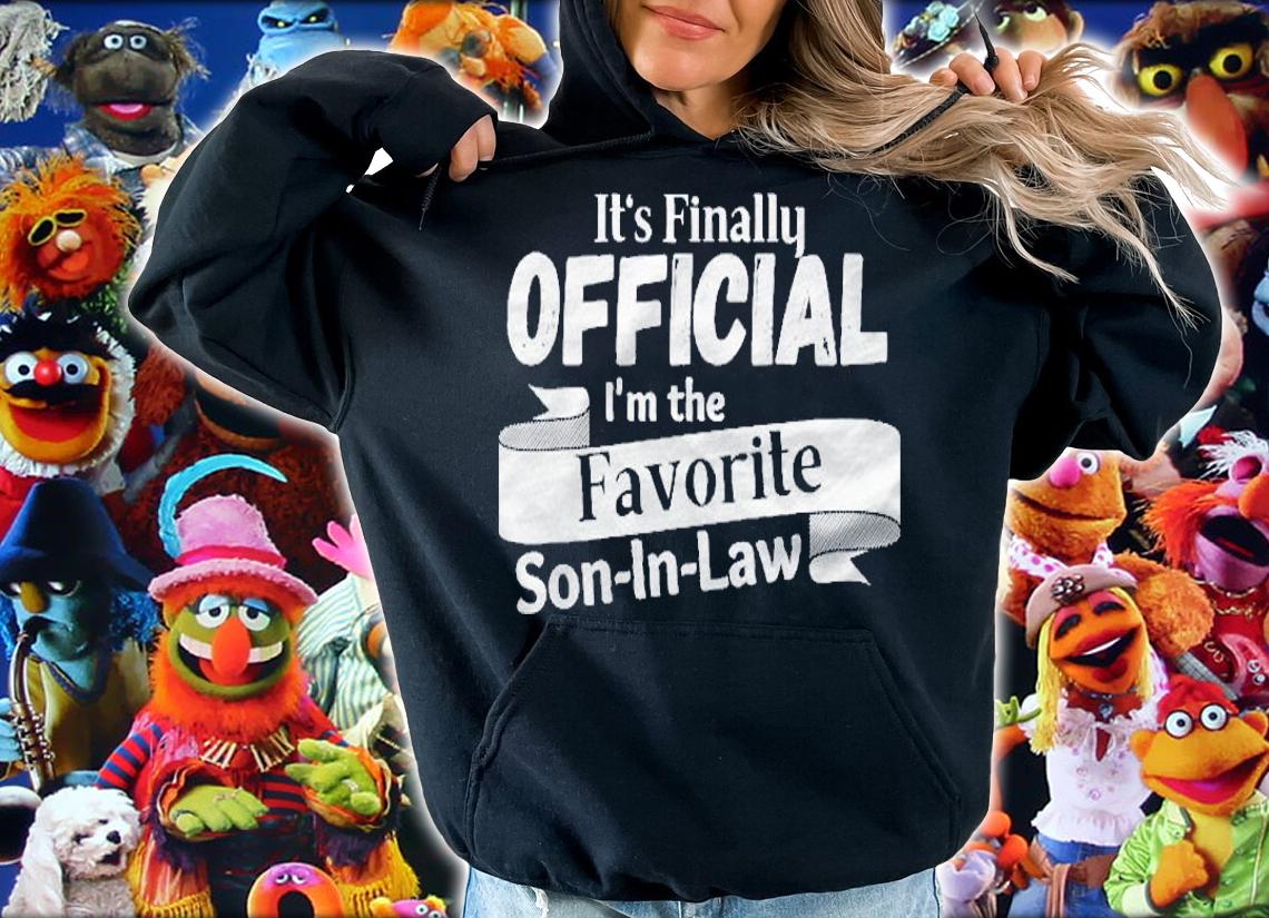 Officially The Favorite Son In Law Funny In Law Gift Shirt hoodie