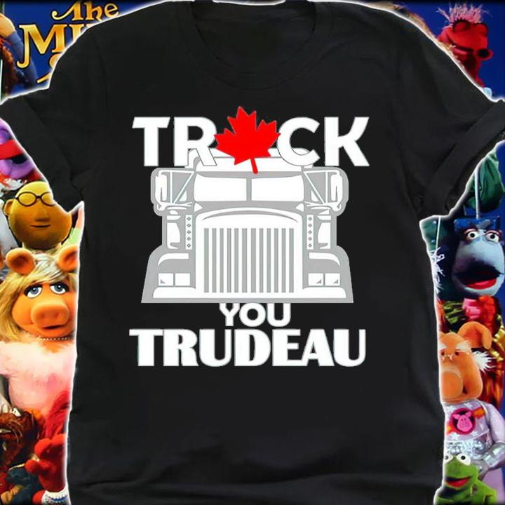 Oh Bette Shirts Truck You Trudeau World Freedom Convoy Canada Shirt shirt