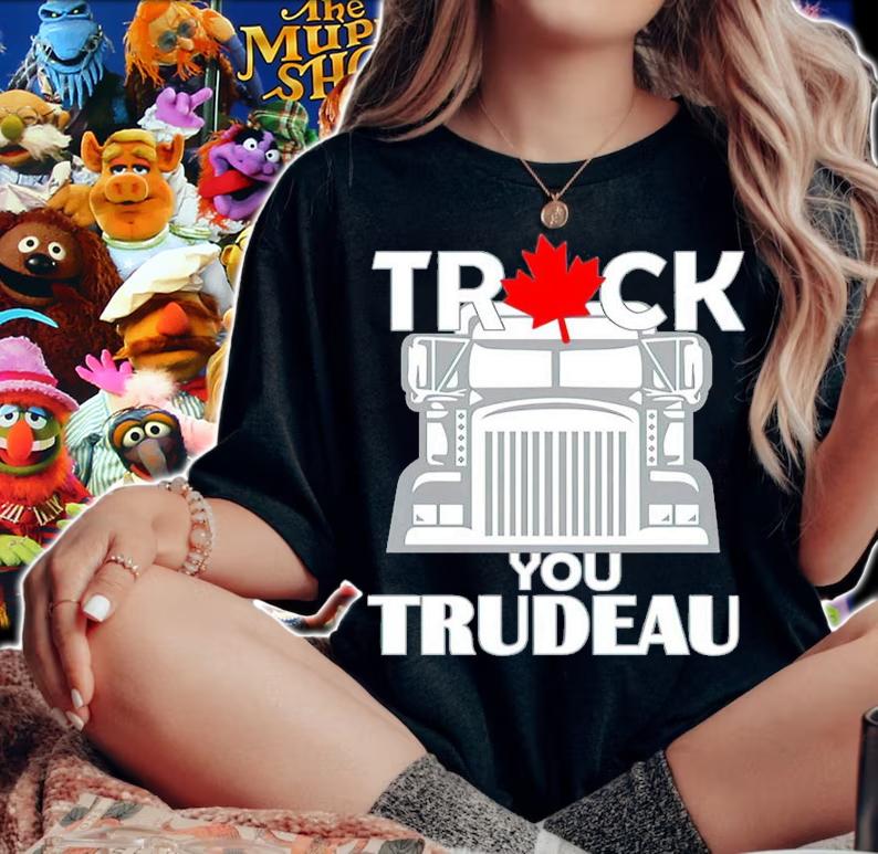 Oh Bette Shirts Truck You Trudeau World Freedom Convoy Canada Shirt woman shirt