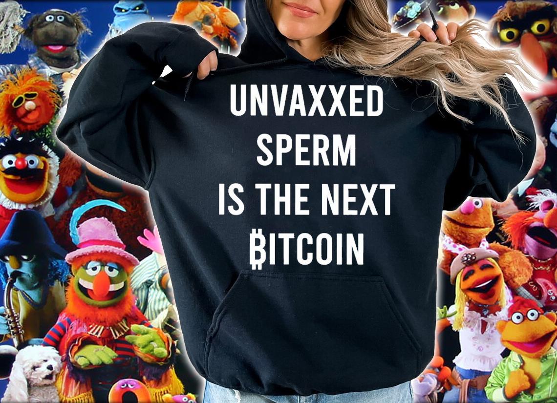 Unvaxxed Sperm Is The Next Bitcoin Shirt