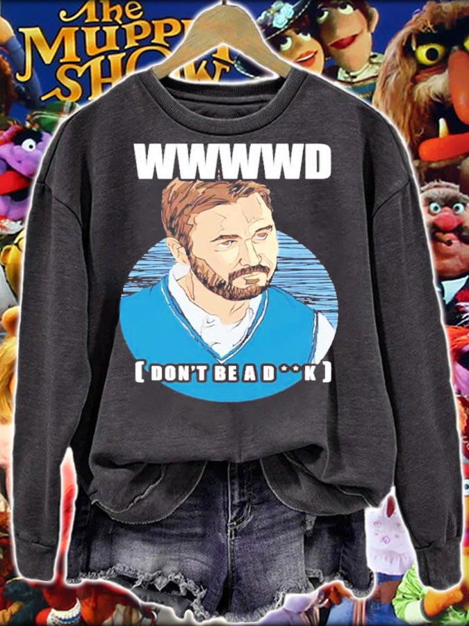 Wwwwd What Would Wil Wheaton Do Don't Be A D k Shirt sweatshirt