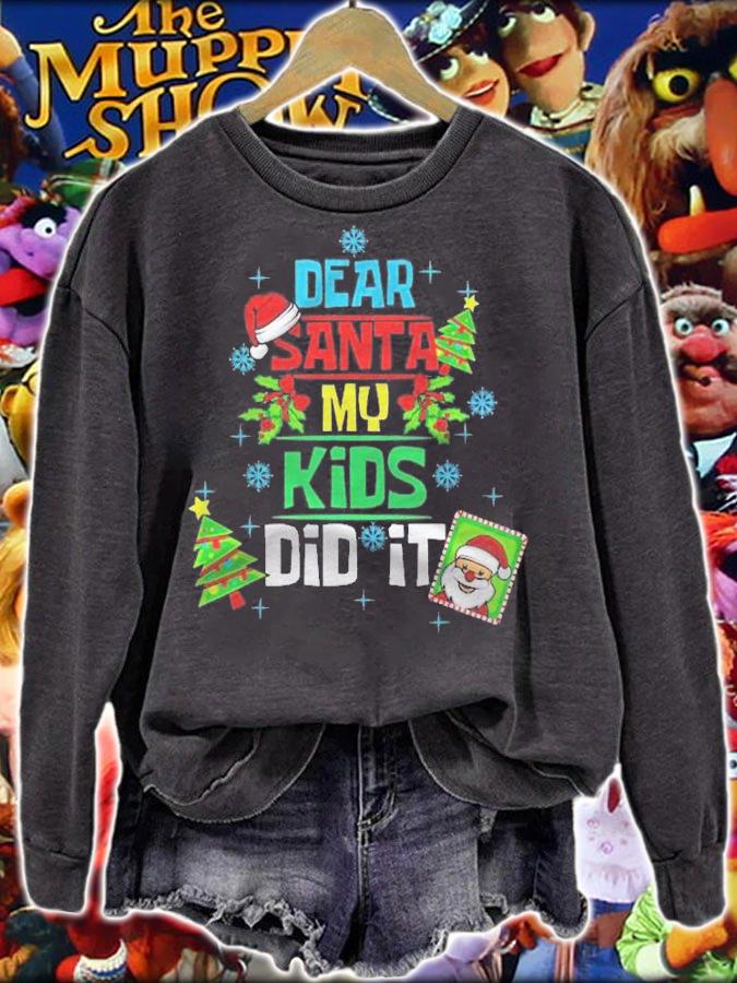 Dear Santa My Kids Did It Xmas Mom Dad Family Shirt sweatshirt