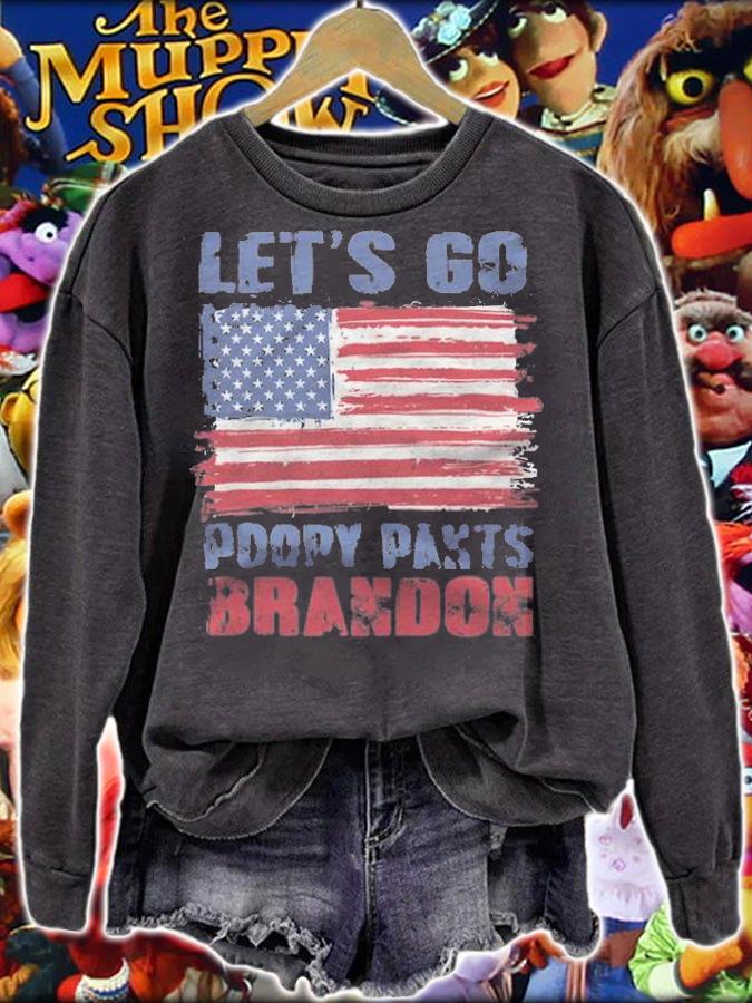 Let's Go Poopy Pants Brandon USA Flag T-Shirt sweatshirt