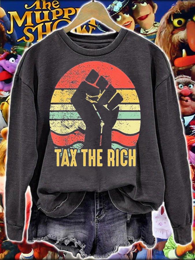 Tax The Rich Fist T-Shirt sweatshirt