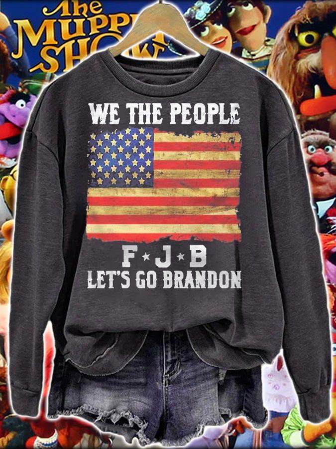 We The People Lets Go Brandon Shirt sweatshirt