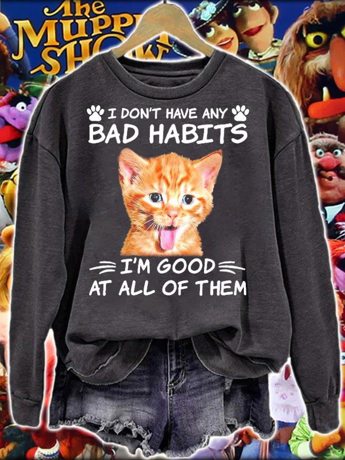 Cat I Don't Have Any Bad Habits T-Shirt