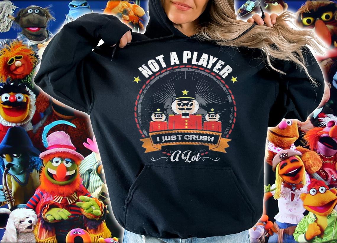 Im Not A Player I Just Crush A Lot Nutcracker Christmas Shirt