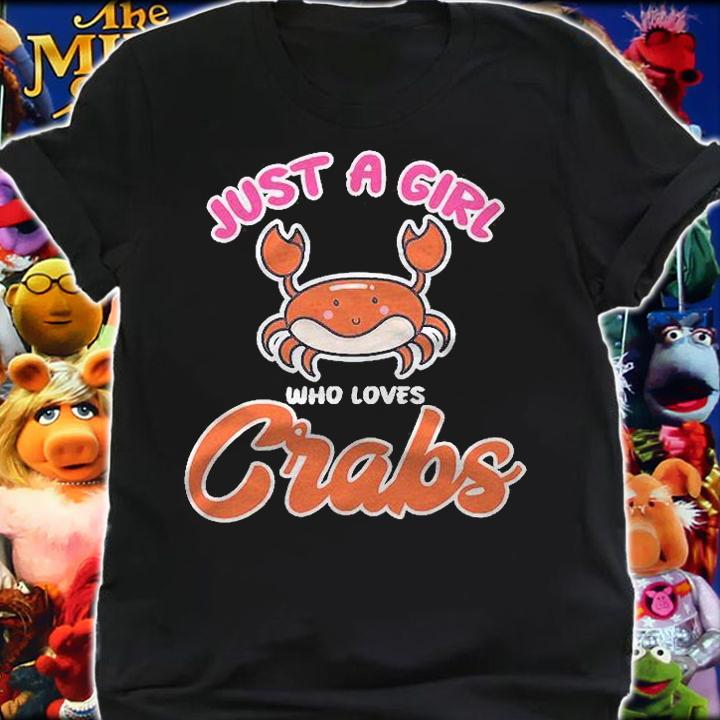 Just A Girl Who Loves Crabs Shirt