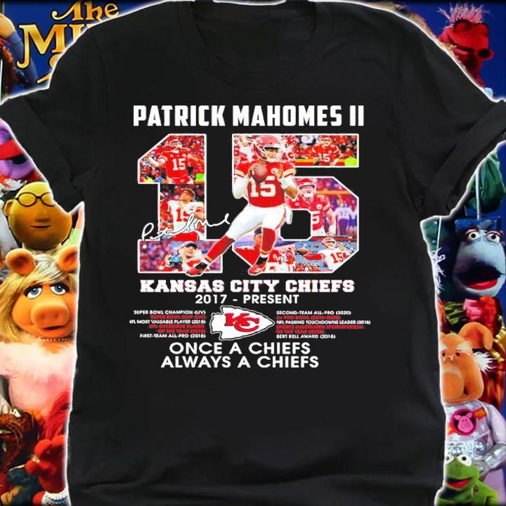 Patrick Mahomes II Kansas City Chiefs 2017-Present Once A Chiefs Always A Chiefs Shirt shirt